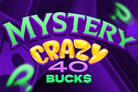Mystery Crazy 40 Bucks
